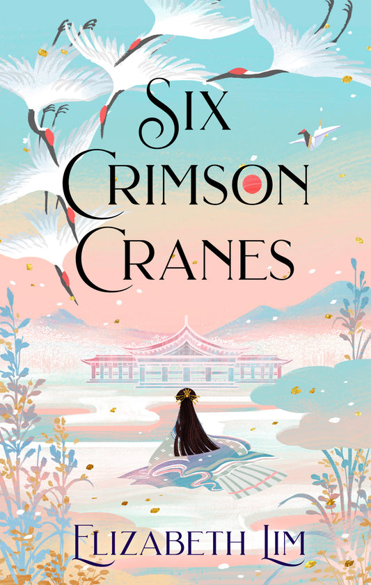 Six Crimson Cranes (Six Crimson Cranes #1)