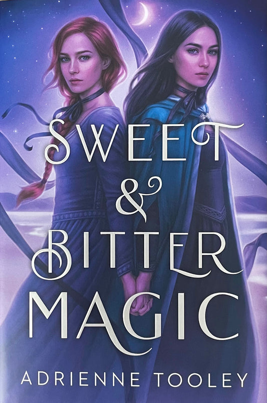 Sweet & Bitter Magic - Agricola Street Books