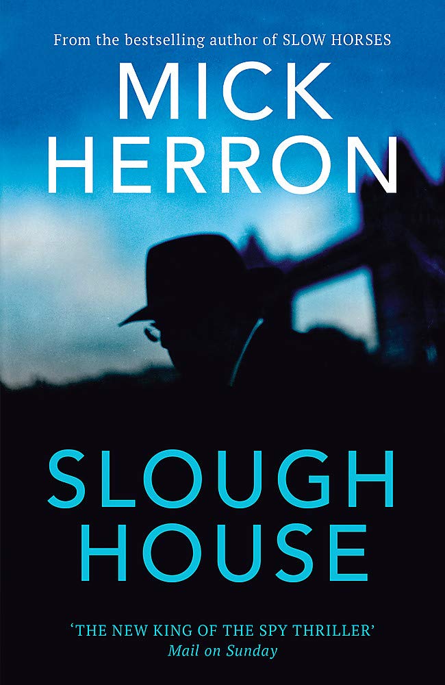 Slough House (Slough House #7) - Agricola Street Books