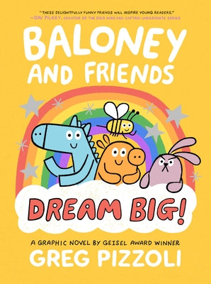 Dream Big! (Baloney and Friends #3) - Agricola Street Books