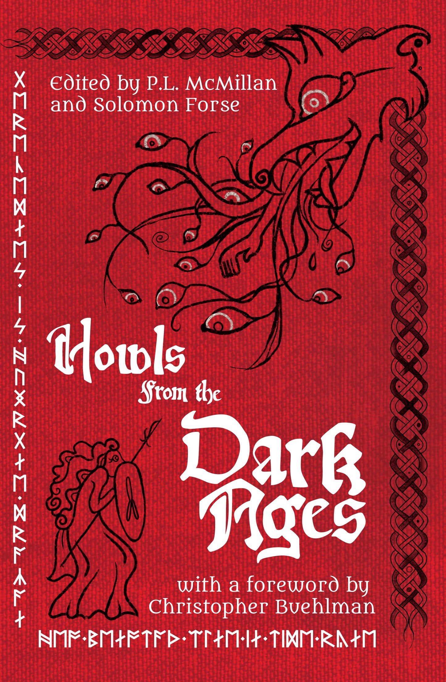 Howls From the Dark Ages - Agricola Street Books