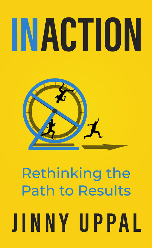 In/Action: Rethinking the Path to Results - Agricola Street Books