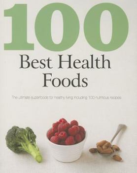 100 Best Health Foods - Agricola Street Books