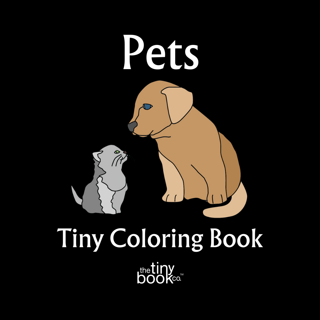 The Tiny Book Co. ™ - Pets Tiny Coloring Book
