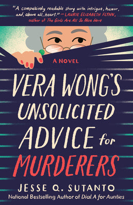 Vera Wong's Unsolicited Advice for Murderers - Agricola Street Books