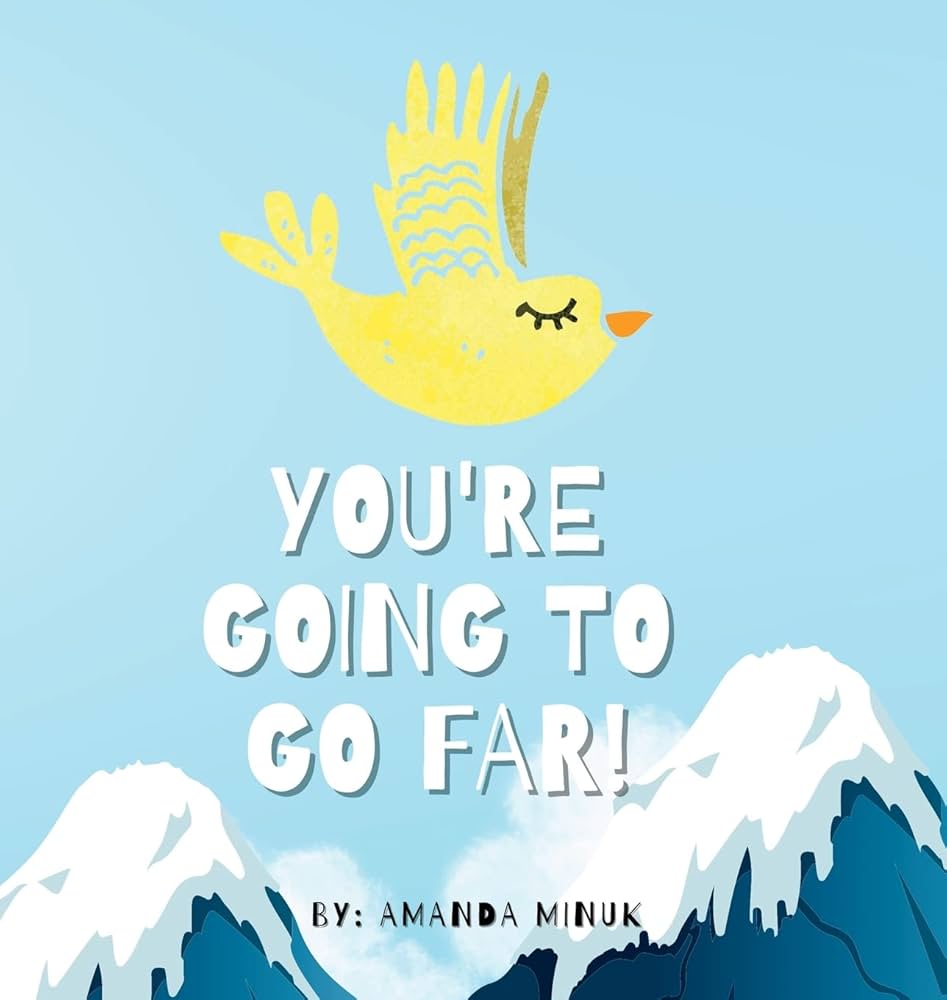 You're Going to Go Far! - Agricola Street Books