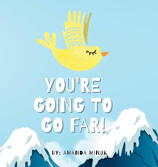 You're Going to Go Far! - Agricola Street Books
