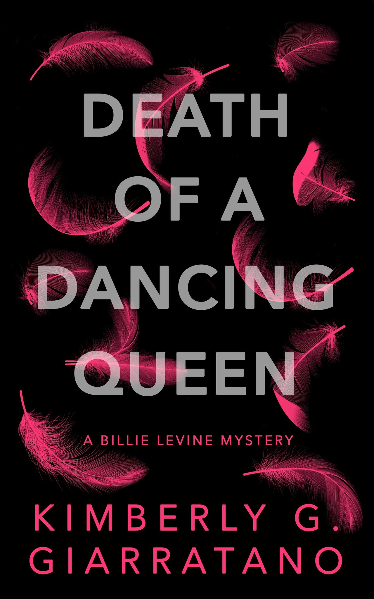 Death of a Dancing Queen (Billie Levine #1) - Agricola Street Books