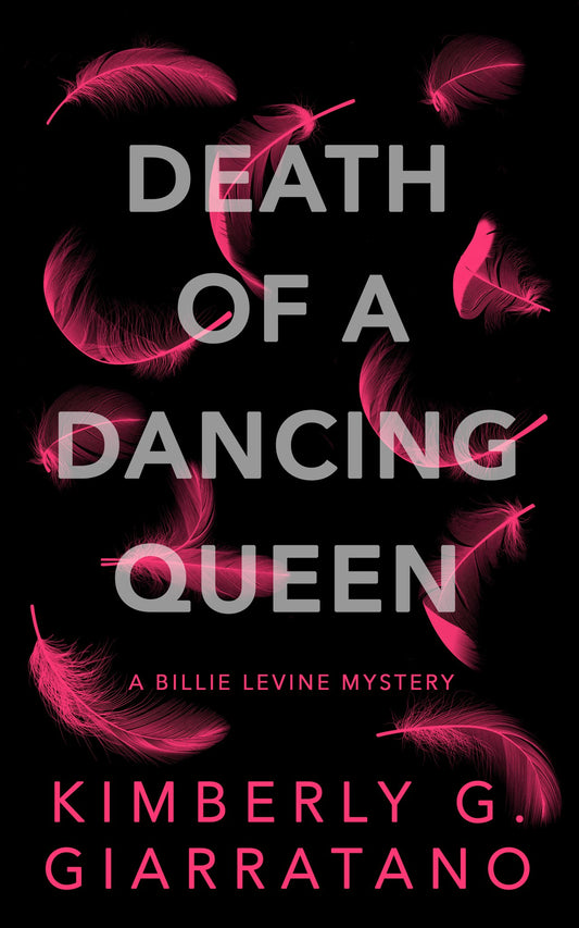 Death of a Dancing Queen (Billie Levine #1) - Agricola Street Books