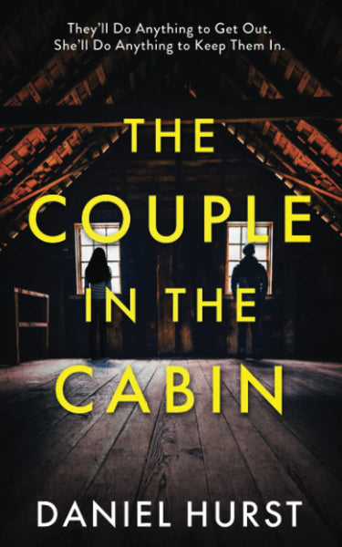 The Couple In The Cabin