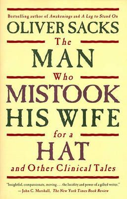 The Man Who Mistook His Wife for a Hat and Other Clinical Tales - Agricola Street Books