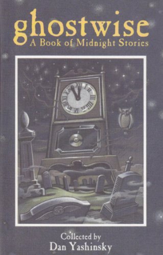 Ghostwise: A Book of Midnight Stories - Agricola Street Books