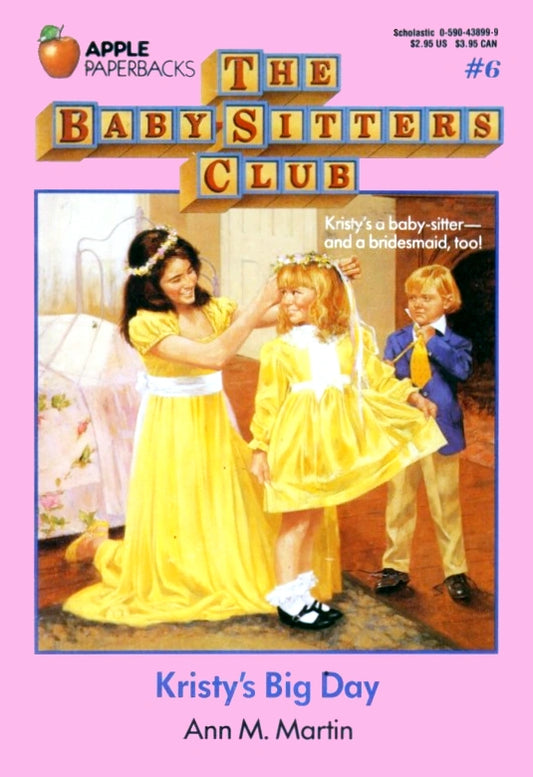 Baby-Sitters Club #6: Kristy's Big Day
