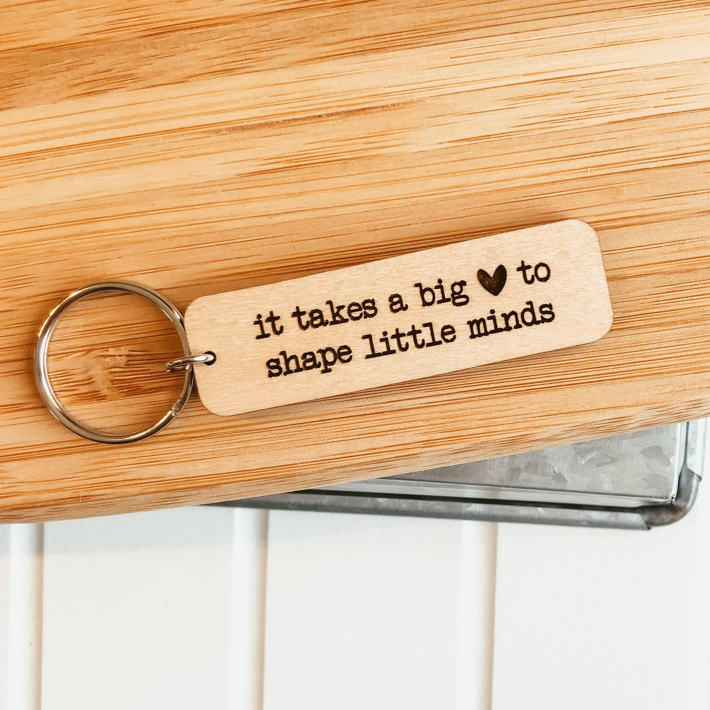 Knotty Design Co. - It Takes A Big Heart To Shape Little Minds Wooden Keychain - Agricola Street Books