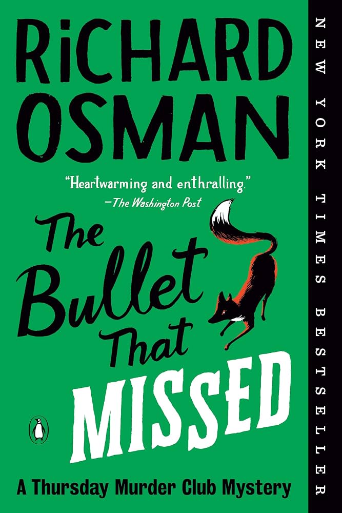 The Bullet That Missed (Thursday Murder Club #3)