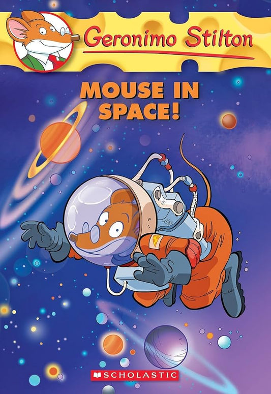 Mouse in Space! (Geronimo Stilton #52)