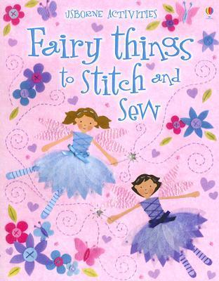 Fairy Things To Stitch And Sew - Agricola Street Books
