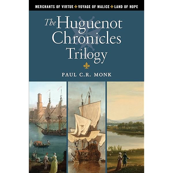The Huguenot Chronicles: Trilogy Books 1-3 - Agricola Street Books