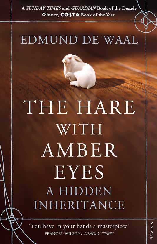 The Hare with Amber Eyes-A Hidden Inheritance