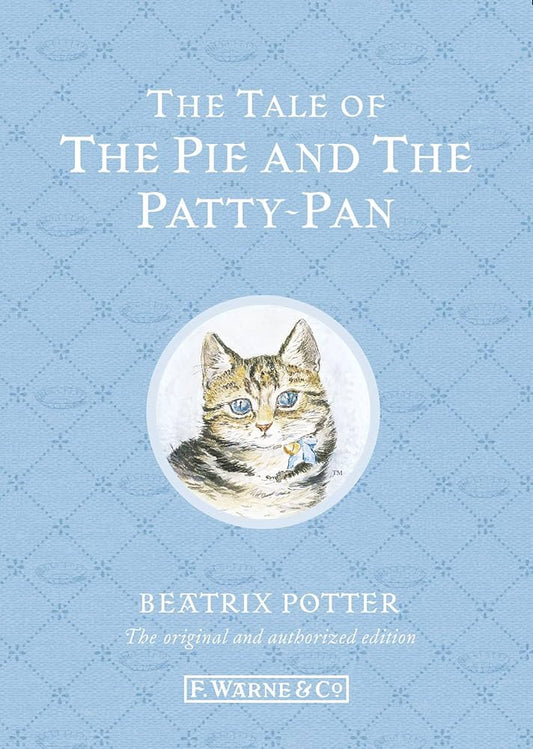The Tale of the Pie and the Patty-Pan - Agricola Street Books