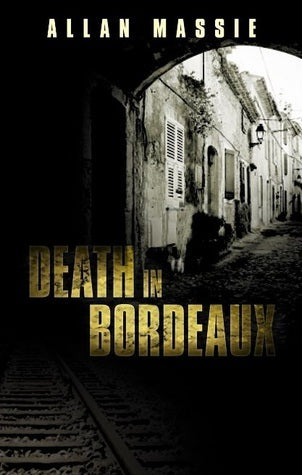 Death in Bordeaux (Superintendent Lannes #1) - Agricola Street Books