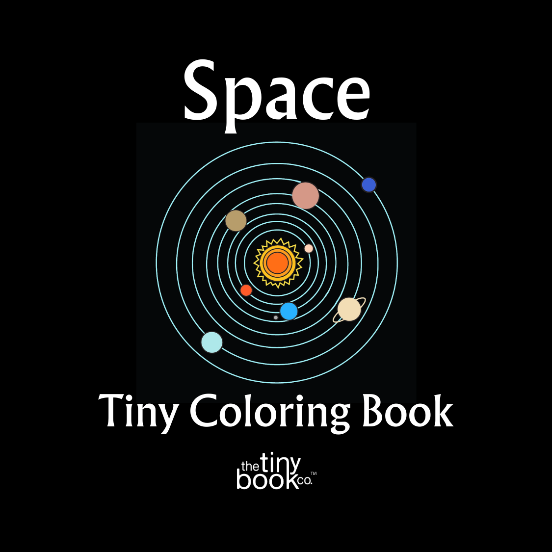 The Tiny Book Co. ™ - Space Tiny Coloring Book