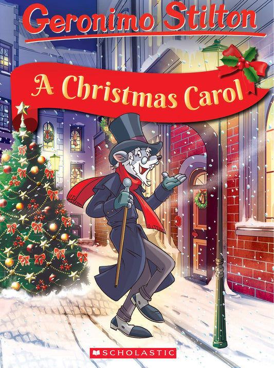 A Christmas Carol (Geronimo Stilton Classic Tales #9)