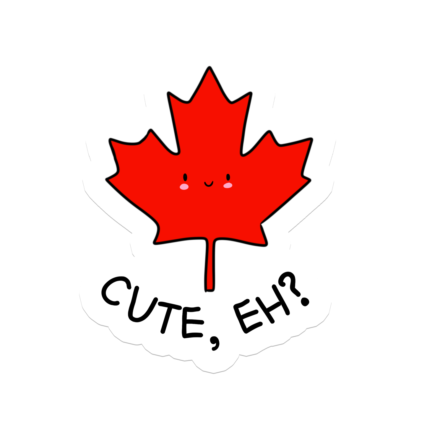 Rebel and Siren Stickers - Cute Eh Maple Leaf | Canada | Waterproof Sticker 3"