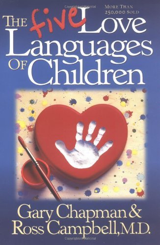 The 5 Love Languages of Children