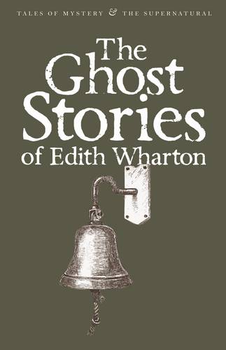 The Ghost Stories of Edith Wharton - Agricola Street Books
