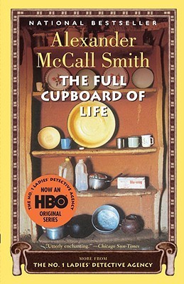 The Full Cupboard of Life (No. 1 Ladies' Detective Agency #5) - Agricola Street Books