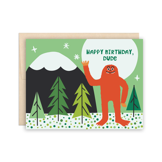The Beautiful Project - Bigfoot Dude Happy Birthday Card - Agricola Street Books
