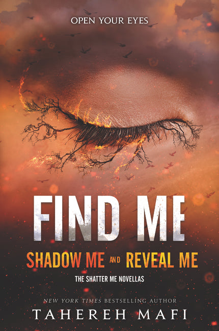 Find Me (Shatter Me #4.5, 5.5) - Agricola Street Books