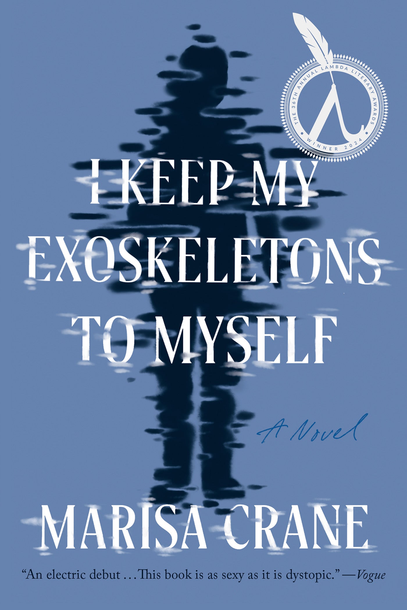 I Keep My Exoskeletons to Myself - Agricola Street Books