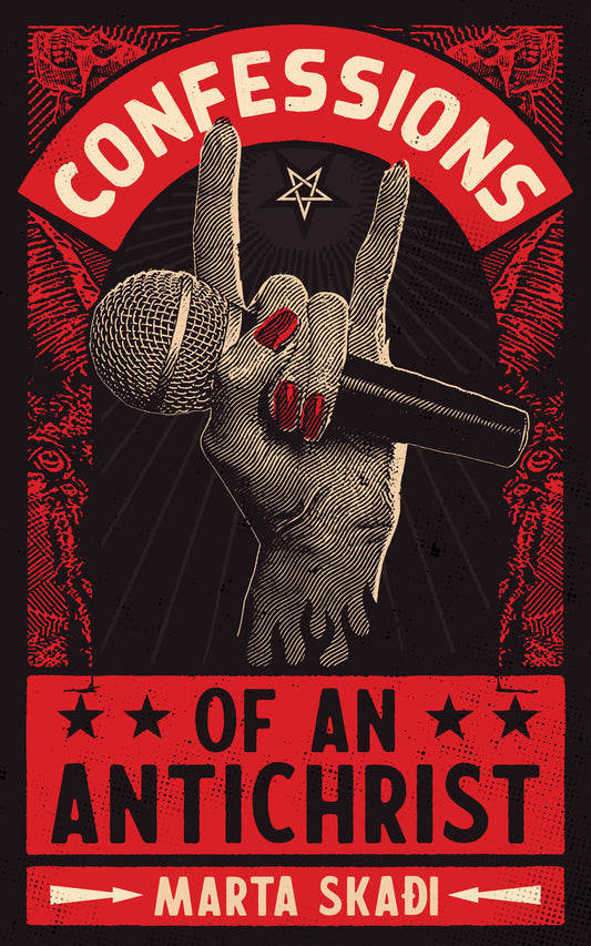 Confessions of an Antichrist - Agricola Street Books