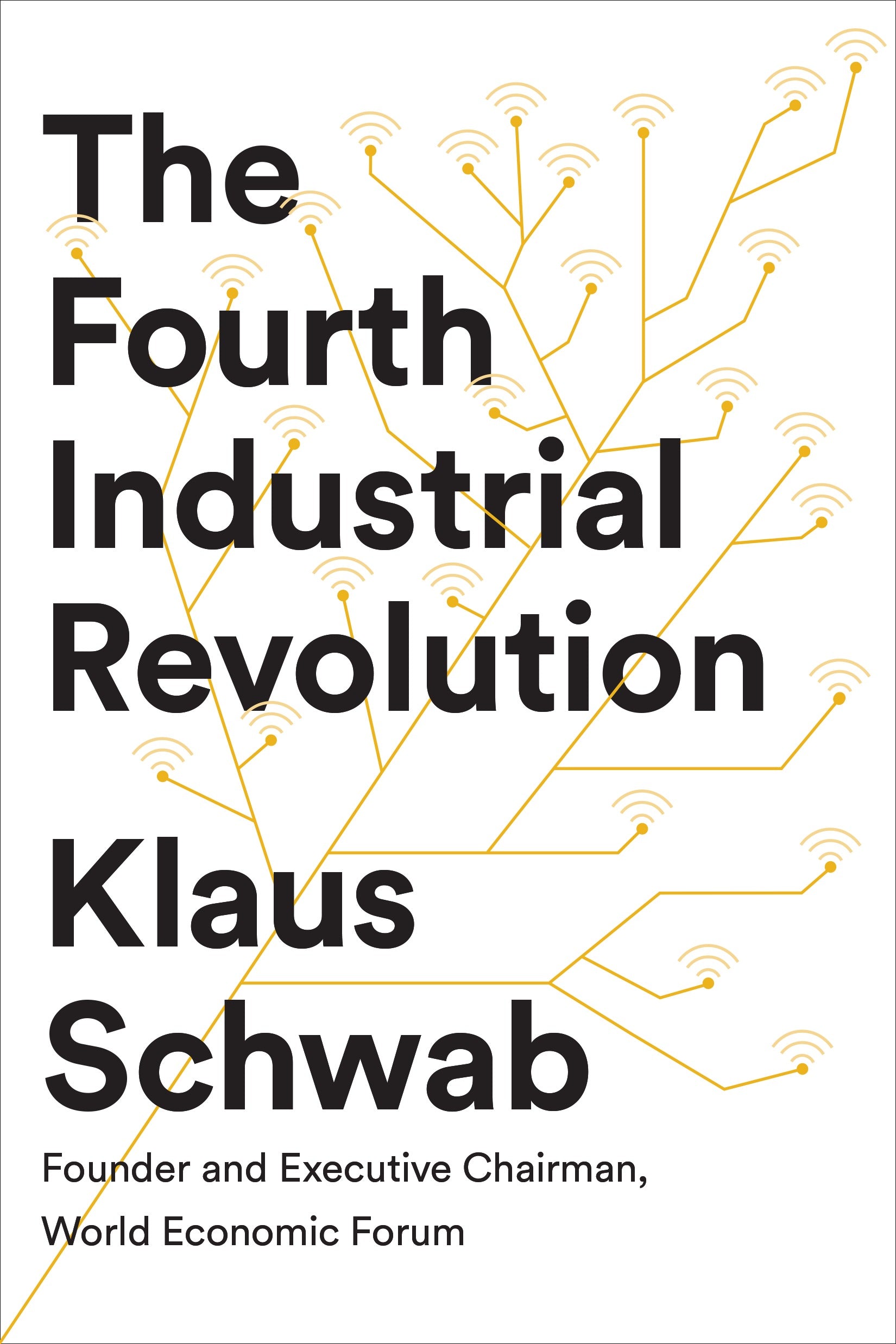 The Fourth Industrial Revolution - Agricola Street Books