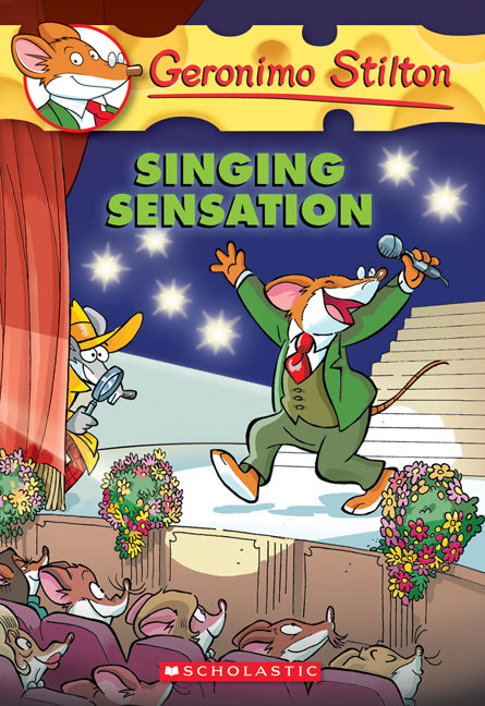 Singing Sensation (Geronimo Stilton #39) - Agricola Street Books