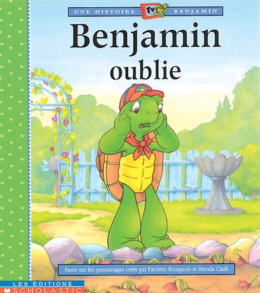Benjamin oublie - Agricola Street Books