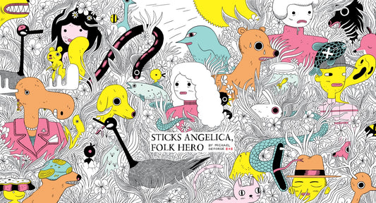 Sticks Angelica, Folk Hero - Agricola Street Books