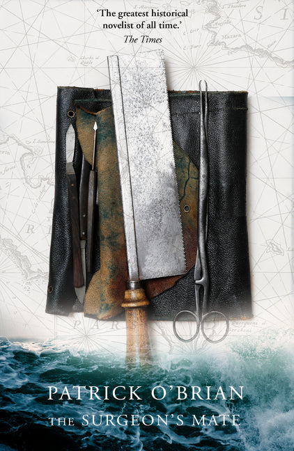 The Surgeon’s Mate (Aubrey & Maturin #7) - Agricola Street Books