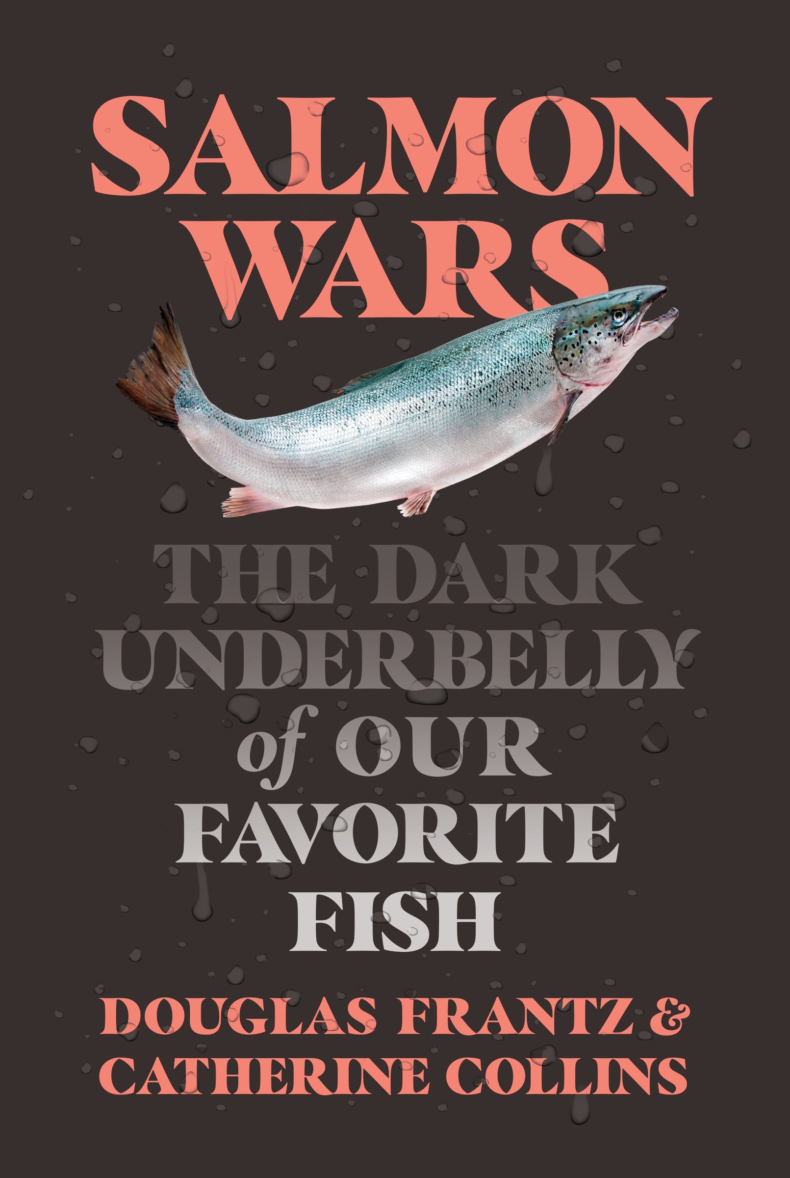Salmon Wars - Agricola Street Books