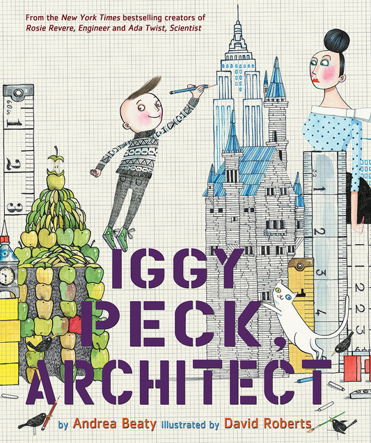 Iggy Peck, Architect - Agricola Street Books