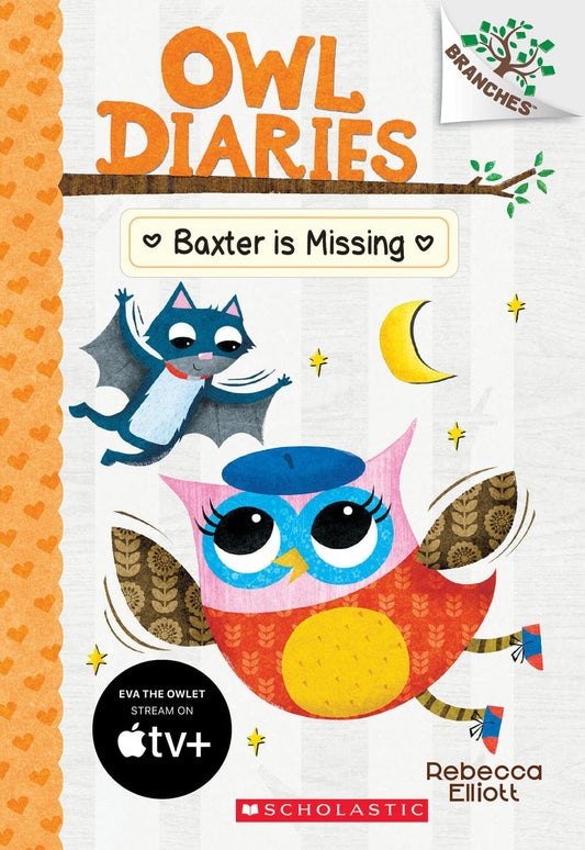 Baxter is Missing: A Branches Book (Owl Diaries #6) - Agricola Street Books