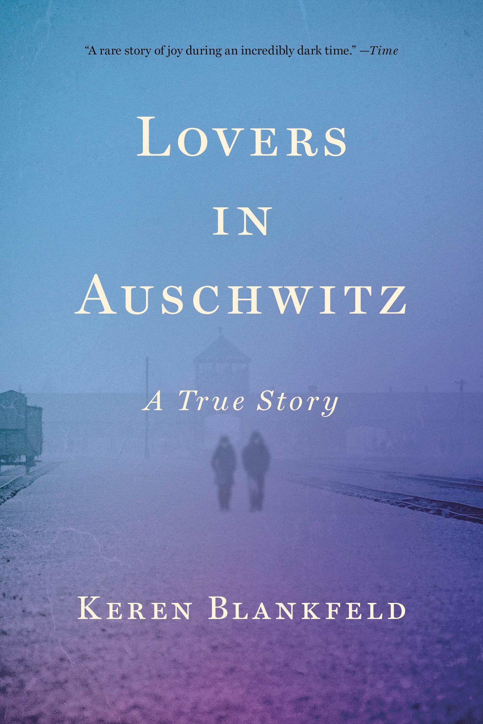 Lovers in Auschwitz - Agricola Street Books