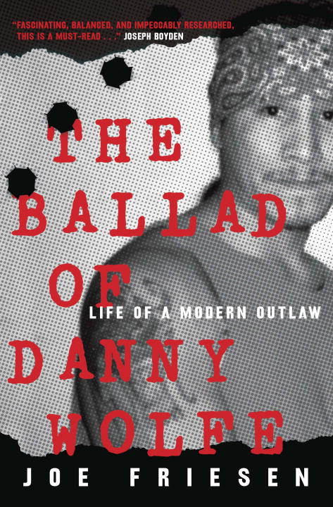 The Ballad of Danny Wolfe - Agricola Street Books