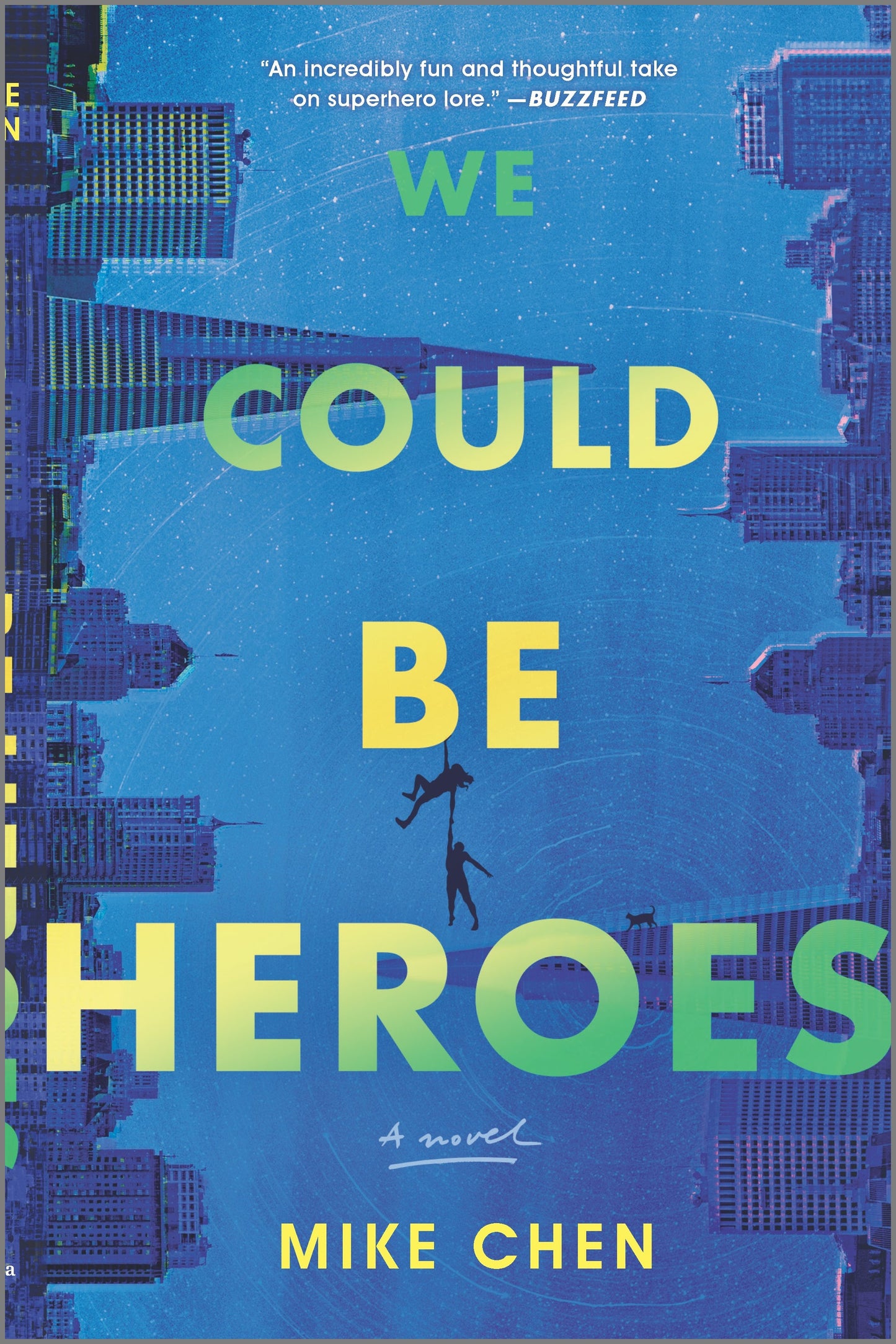 We Could Be Heroes - Agricola Street Books