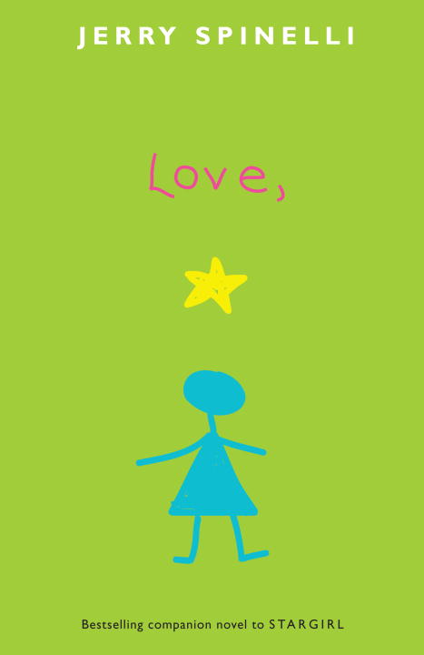 Love, Stargirl (Stargirl #2) - Agricola Street Books
