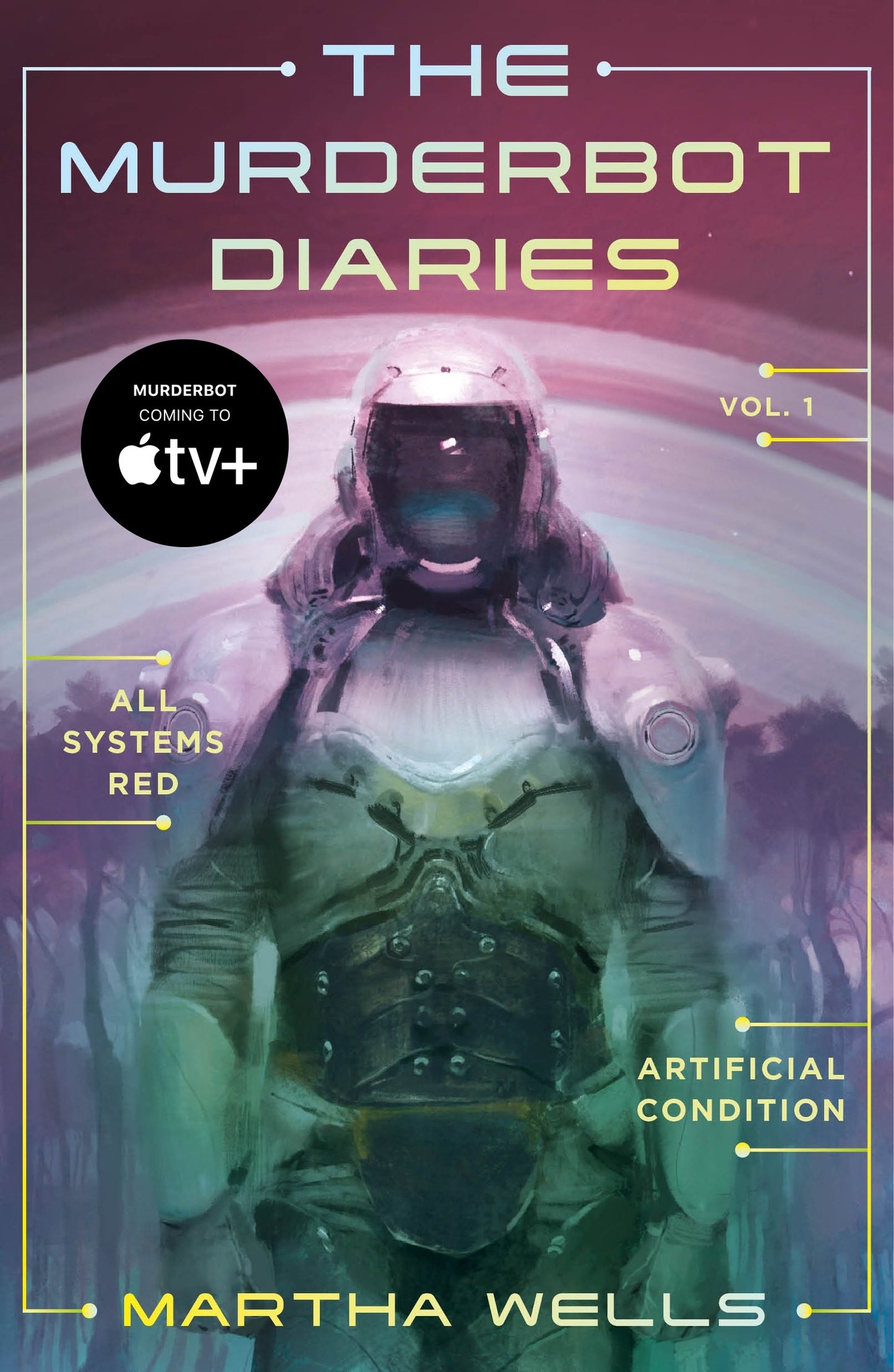 Artificial Condition (The Murderbot Diaries Vol. 1)