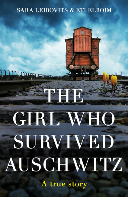 The Girl Who Survived Auschwitz - Agricola Street Books