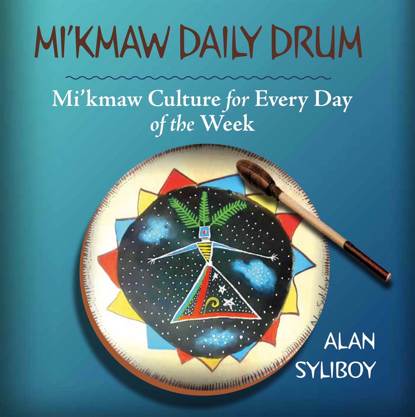 Mi'kmaw Daily Drum - Agricola Street Books